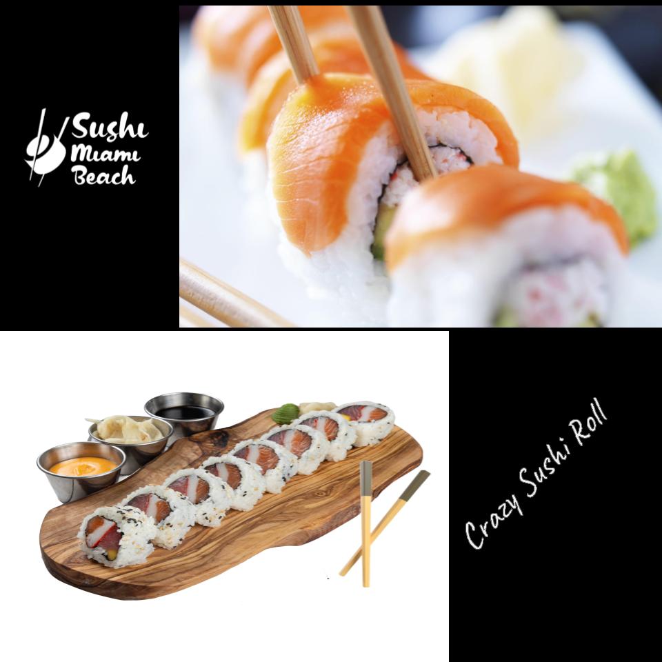 #26 Crazy Sushi Roll by Sushi Miami Beach